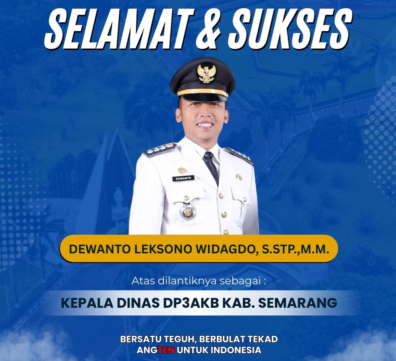 Selamat dan Sukses Sobten Dewanto Leksono Widagdo untuk Promosi JPT